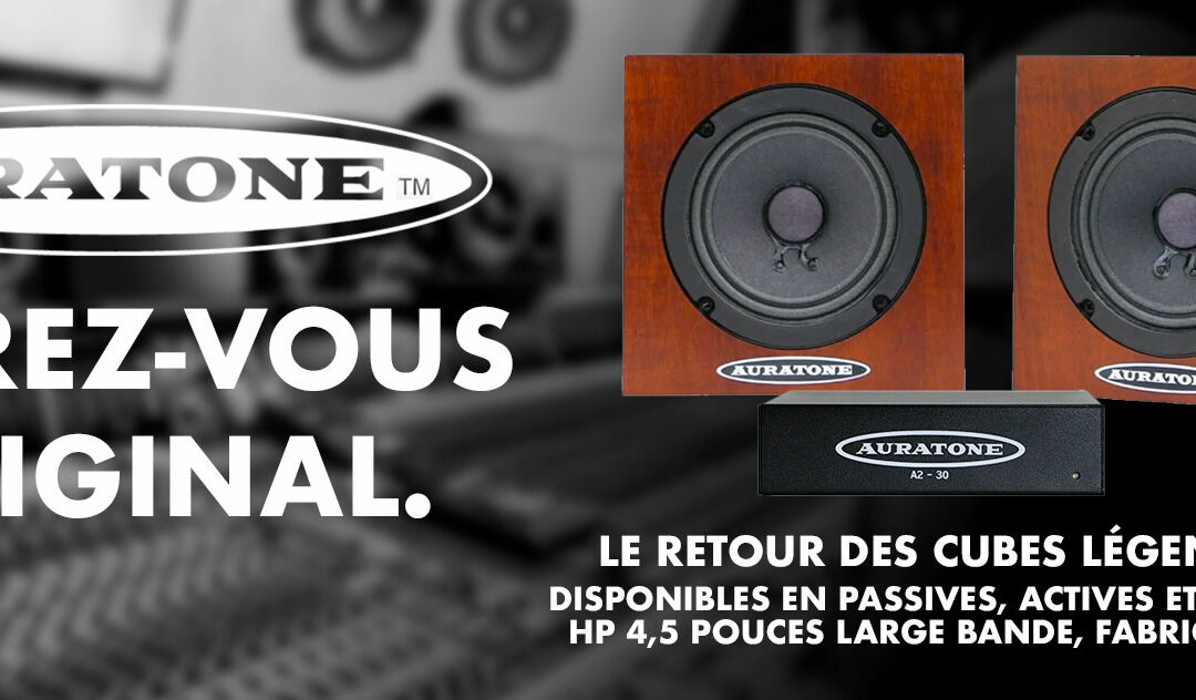 Auratone : Offrez-vous l’original ! 📣